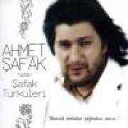 Şafak Türküleri Ahmet Şafak