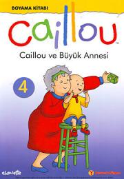 Caillou ve Büyük Annesi  (Boyama Kitabı)
