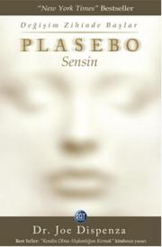 Plasebo Sensin - Değişim Zihinde Başlar