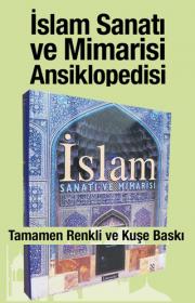 Islam Sanatı ve Mimarisi Ansiklopedisi(Ansiklopedik Büyük Boy)