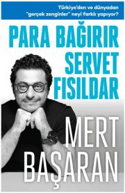 Para Bağırır Servet Fısıldar