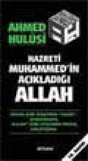Hz. Muhammed'in Acikladigi Allah