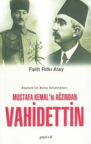 Mustafa Kemal'in Agzindan Vahidettin