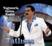 Yagmurla Gelen Kadin Ibrahim Tatlises